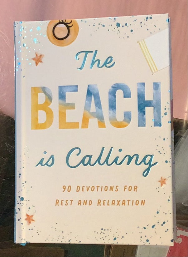 BE the beach is calling